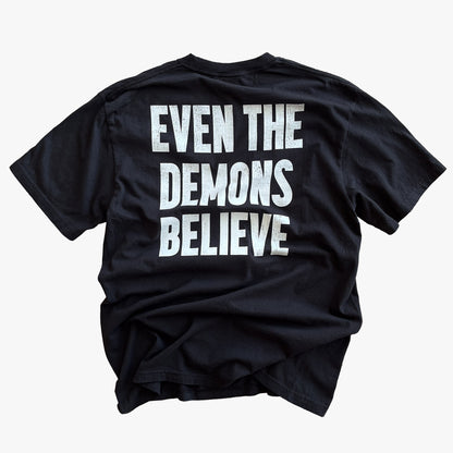 "DEMONS BELIEVE" T-SHIRT - BLACK