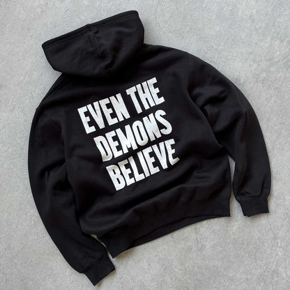 "DEMONS BELIEVE" HOODIE - BLACK