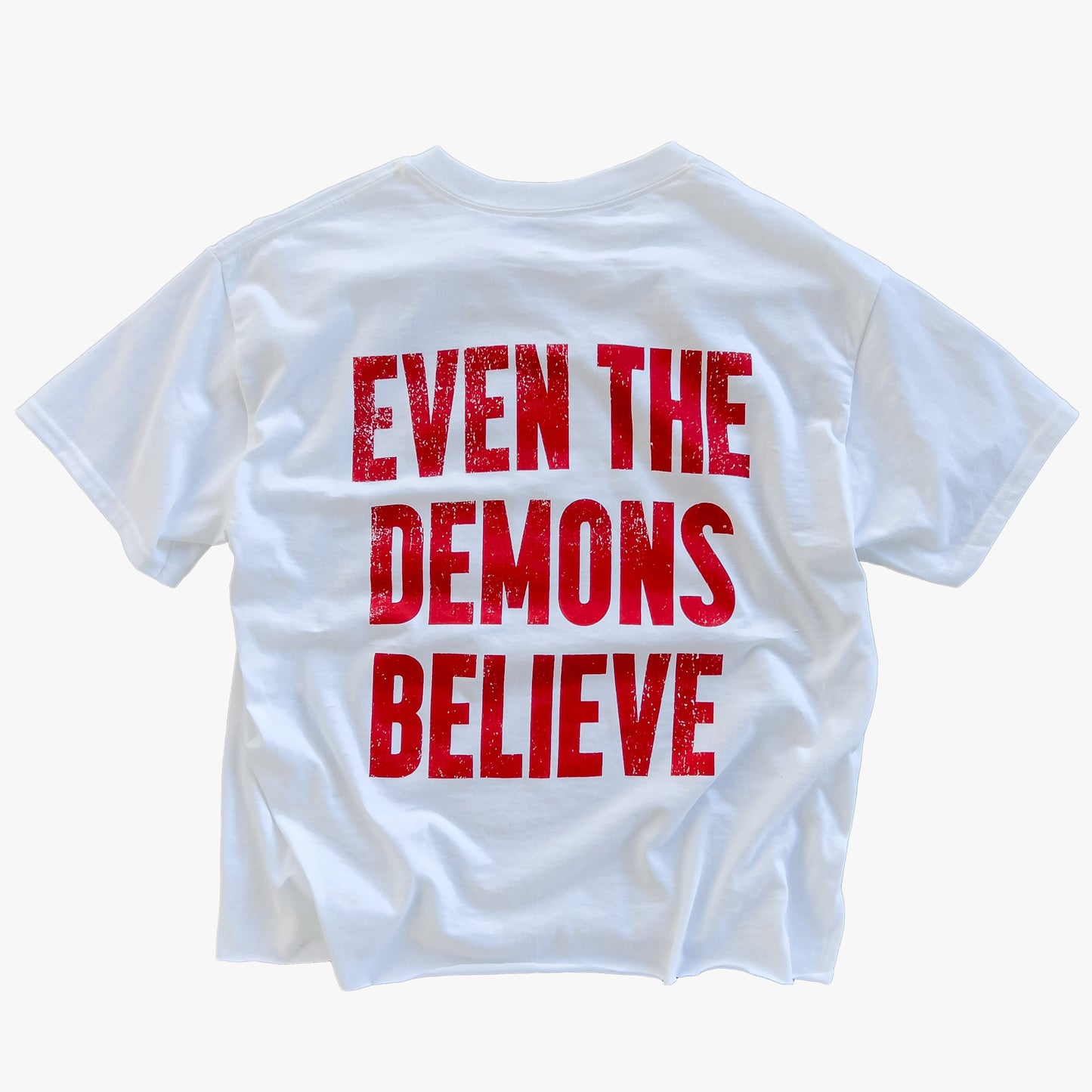 "DEMONS BELIEVE" T-SHIRT - WHITE