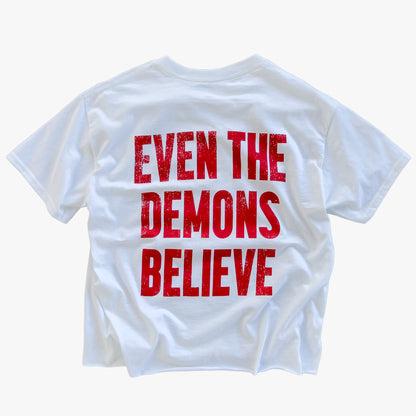 "DEMONS BELIEVE" T-SHIRT - WHITE